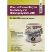 Wolters Kluwer's Concise Commentary on Insolvency and Bankruptcy Code, 2016 by CA. Kamal Garg